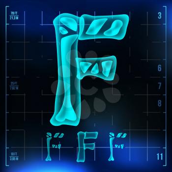 F Letter Vector. Capital Digit. Roentgen X-ray Font Light Sign. Medical Radiology Neon Scan Effect. Alphabet. 3D Blue Light Digit With Bone. Medical, Futuristic, Horror Style. Illustration