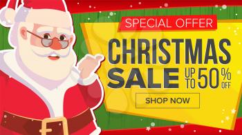 Christmas Sale Banner With Santa Claus Vector. Discount Up To 50 Off. Marketing Advertising Design Illustration. Design For Xmas Party Poster, Brochure, Card, Shop Discount