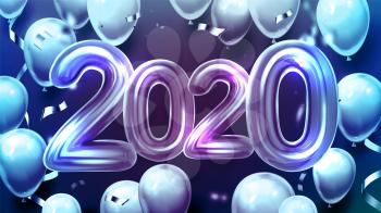 Creative 2020 Balloons And Confetti Banner Vector. Luxury Fashion Blue Air Balloons Decoration Detail For Holiday New Year And Bubbled Numbers Two Thousand Twenty Greeting Poster 3d Illustration