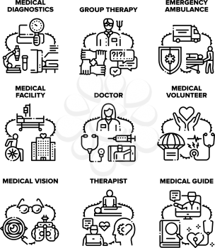 Medical Therapy Set Icons Vector Illustrations. Medical Therapy And Diagnostics, Doctor Therapist And Ambulance First Aid, Volunteer And Guide, Facility And Vision Examining Black Illustration