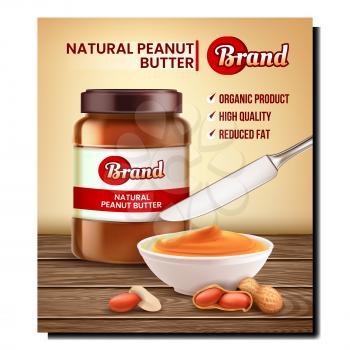 Natural Peanut Butter Promotional Poster Vector. Peanut Butter Blank Bottle, Nuts And Creamy Food With Knife Kitchen Utensil On Wooden Desk Advertising Banner. Style Concept Template Illustration