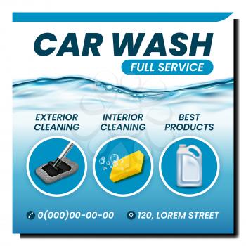 Car Wash Service Creative Promotion Poster Vector. Car Wash Products For Cleaning Automobile Interior And Exterior Advertising Banner. Sponge And Liquid For Clean Style Concept Template Illustration