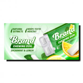 Chewing Gum Creative Promotional Banner Vector. Spearmint And Lemon Taste Chewing Gum Blank Package With Blister On Advertising Poster. Citrus Tasty Gummy Candies Style Concept Template Illustration