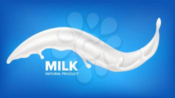Milk Splash Vector. Cream Liquid. Isolated Background. White Drop. Yogurt Wave. 3D Realistic Illustration