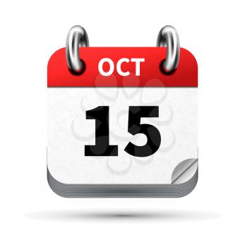 Bright realistic icon of calendar with 15 october date on white