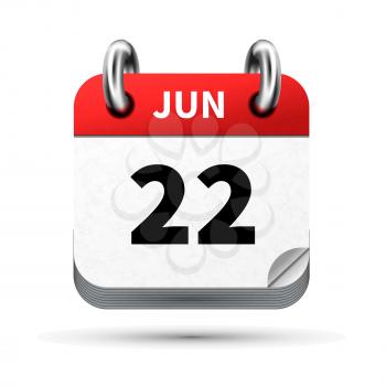 Bright realistic icon of calendar with 22 june date on white