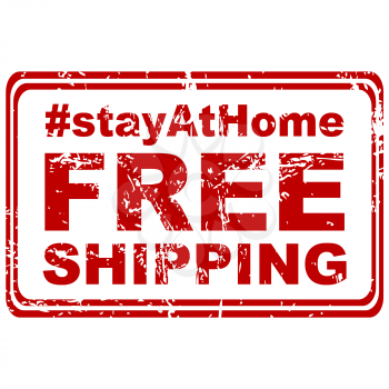 Stay at home and Free shipping rubber stamp