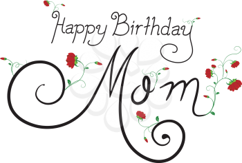 Royalty Free Clipart Image of a Birthday Message to Mom