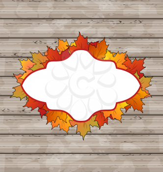 Illustration autumn emblem with leaves maple, wooden texture - vector