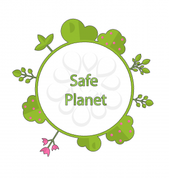 Drawing doodle frame in form circle green earth on surface tree, plant, flower and bush intro cry text safe planet - vector