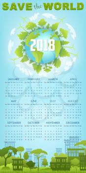 Ecology calendar template with eco green earth planet. Save the world year calendar of globe with trees, wind turbine and green city streetscape on blue sky background. Go green, eco friendly design