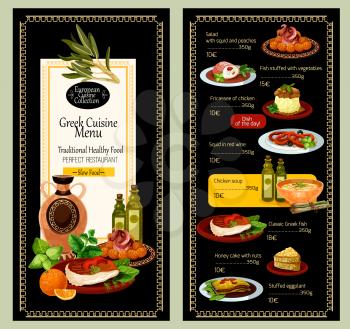 Greek restaurant vector menu. Greece traditional cuisine price cover design of soups, meat hot dishes, vegetable salads and appetizer snacks and sweet desserts. Mediterranean food meal lunch offer