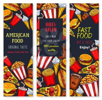 Fast food restaurant vector banners of fastfood, snacks, drinks and desserts. Cheeseburger burger and hot dog sandwich, chicken barbecue grill and french fries, ice cream or donut and soda drink