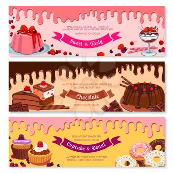 Cake dessert and ice cream banner set. Sweet cake, cupcake, donut, ice cream sundae, fruit pudding and muffin dessert menu card, edged by flowing chocolate and cream. Bakery and pastry shop design