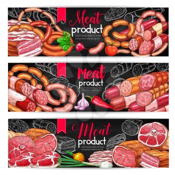 Meat product menu blackboard banner set. Beef and pork sausage, ham, salami, bacon, frankfurter and pepperoni chalk sketches with spicy vegetable seasonings for butcher shop or grill bar design