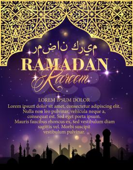 Ramadan Kareem golden greeting card. Arabian city against night sky with muslim mosque decorated by golden lantern, crescent moon, star and arabic ornament. Ramadan holiday