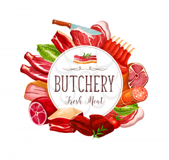 Butchery delicatessen and butcher shop meat food products. Vector pork ham and bacon, beef steak or mutton ribs with brisket, liver and tenderloin, salami and cervelat sausage with butcher knife