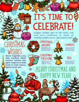Christmas and New Year holiday banner with greeting wishes. Santa and snowman with gift, Xmas tree wreath, sock and bell, candle, candy and star sketch poster, decorated with snowflake and ribbon