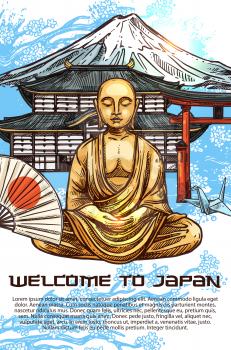 Welcome to Japan poster for travel agency. Gold Buddha statue in lotus pose and fan with Japanese flag, traditional Oriental building with pagoda and high mountain with snowy top sketch vector