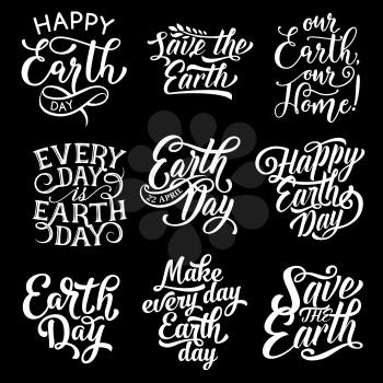 Earth day and Save Planet white text calligraphy for nature conservation and environment protection global holiday event. Vector Save Earth lettering symbol for 22 April greeting card