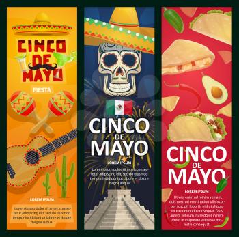 Cinco de Mayo Mexican holiday banners for fiesta celebration. Vector Mexico flag, jalapeno pepper or avocado, guitar and maracas or sombrero on skull and tacos in Aztec pyramid for Cinco De Mayo party