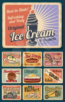 Fast food retrosignboards for restaurant menu or cafe. Vector fastfood cheesecake and ice cream dessert, hot dog sandwich and Mexican burrito, tacos and nachos, chicken grill and kebab
