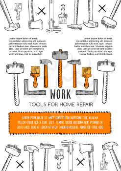 Work tools for home repair poster. Vector sketch for house design and renovation hammer mallet or ax and plastering trowel or interior decor paint brush, woodwork grinder plane and screwdriver toolbox