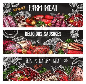 Meat and sausage chalkboard banner of farm market template. Beef steak and pork ribs, salami sausage and bacon, ham, lamb sirloin and chicken fillet sketch poster for menu card or label design