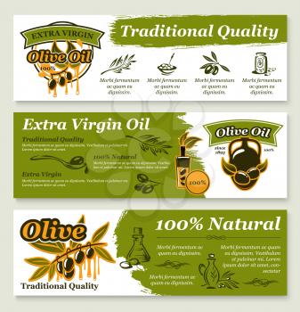 Olive oil and marinated olive fruit banner template set. Pitted greek olive can and natural organic oil bottle vector poster, decorated with branches, leaf and oil drop for healthy food theme design
