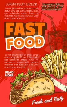 Fast food tacos snack or sandwich and french fries menu poster with price for cinema bar bistro or fastfood restaurant. Vector sketch design template of fried potato snack and mexican grill tortilla