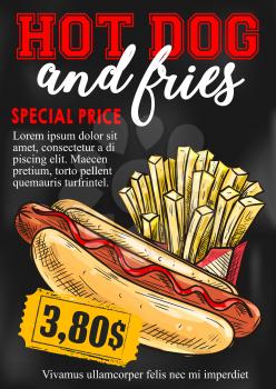 Fast food hot dog and french fries price card or cinema bistro menu design template. Vector sketch sausage sandwich and crispy finger food snack for bar or fastfood cafe restaurant