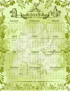 Olive oil calendar 2018 poster template of green olives and organic cooking oil, leaf branches or bottle and olive jars. Monthly vector design of green and black olives and flourish ornament