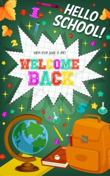 Welcome Back to School poster of star bang, numbers or stars and maple leaf pattern on chalkboard background. Vector Hello school design of book, pencil or pen and school bag or map globe