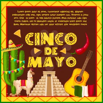 Mexican holiday greeting card for Cinco de Mayo celebration. Fiesta party sombrero hat, chili pepper and Mexico flag, cactus, jalapeno and guitar, nachos and aztec pyramid in frame of folk ornament