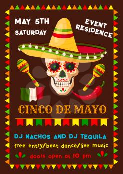 Cinco de Mayo invitation poster for Mexican party fiesta of national holiday celebration. Vector flyer design of skull in sombrero with maracas and Mexico flag or Mexican chili jalapeno peppers