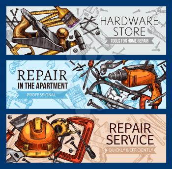 Home repair work tools and hardware store banners set. Vector sketch construction tools, carpentry hammer or saw, woodwork drill or screwdriver and grinder, house renovation trowel and paint brush