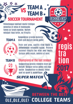 Soccer college club or football league team poster design template. Vector university soccer cup sport game championship or football cup tournament, soccer league team flags and goal scores on arena