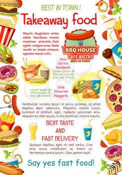 Fast food takeaway food restaurant or street food cafe poster design for fastfood bistro menu. Vector cheeseburger or hamburger and hot dog sausage sandwich, pizza and coffee or soda drinks