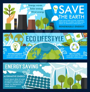 Save earth banners for eco lifestyle and planet environment conservation and pollution protection global concept. Vector flat design of industrial plants, green trees and solar natural energy sources