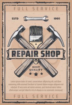 Repair shop vintage banner of car service, garage and auto workshop. Retro grunge work tool poster with hammer, wrench, brush and ribbon for automobile mechanic service garage design