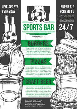 Soccer sports bar menu poster template for football live game pub. Vector design of soccer ball, craft beer bottles, pizza and burger or fast food fries snacks for football cup match tournament