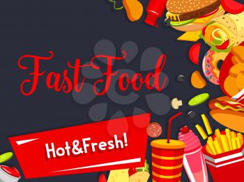 Fast food menu poster template for fastfood restaurant or cinema bar bistro. Vector design of pizza, cheeseburger or hamburger and hot dog sandwich, donut dessert and coffee or soda drink
