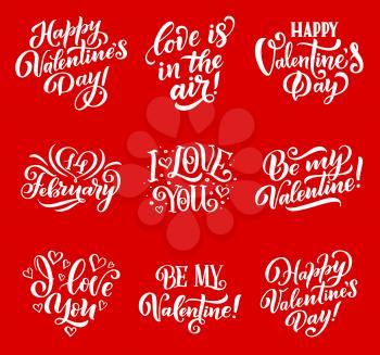 Happy Valentine Day lettering for 14 February season holiday greeting card. Vector love quotes and red hearts calligraphy for I Love You and Be My Valentine romantic design