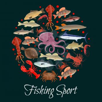 Fishing sport poster with circle of seafood and fish. Salmon, octopus and crab, shrimp, squid and lobster, tuna, carp and perch, trout, flounder and pike round sign for fisher club competition design
