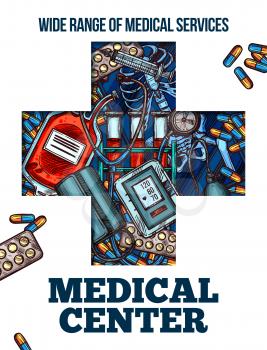 Medicine cross with medical symbol. Stethoscope, pill and syringe, skeleton, blood bag and test tube, blood pressure monitor and drug sketch for medical center, hospital and health care themes design