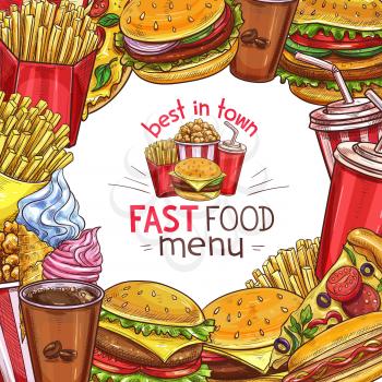 Fast food restaurant menu sketch design template for takeaway fastfood burgers or sandwiches, drinks or desserts and snacks. Vector combo meals hot dog and fries or coffee, pizza and chicken nuggets