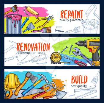 Home repair sketch banners of work tools for renovation design and house construction. Vector template of carpentry hammer or saw, woodwork drill or screwdriver and paint brush or plastering trowel
