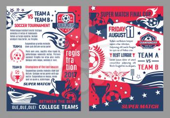Soccer cup match or football game championship posters templates. Vector design of soccer ball on wings at arena stadium, soccer team league flags, football winner cup and royal crown