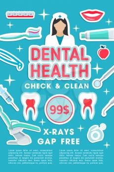 Dental health check and clean poster of dentistry medicine or orthodontic clinic. Vector design of dentist nurse or doctor with medicine for tooth whitening , toothpaste or toothbrush and implants