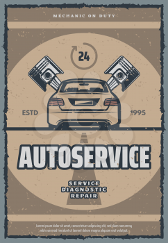 Automobile repair shop vintage poster for car service, diagnostics and repair. Retro motor vehicle service or tune up old scratched banner with car and piston for mechanic workshop and garage design